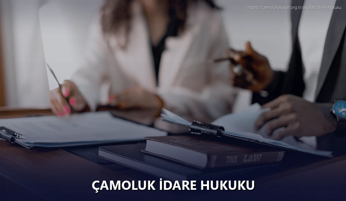 Çamoluk İdare Hukuku
