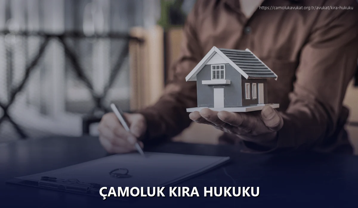 Çamoluk Kira Hukuku